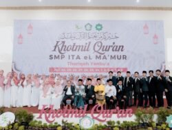 SMP ITA eL Ma’mur Gelar Khotmil Qur’an, 160 Siswa Tuntaskan Hafalan Al-Qur’an